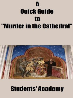 cover image of A Quick Guide to "Murder in the Cathedral"